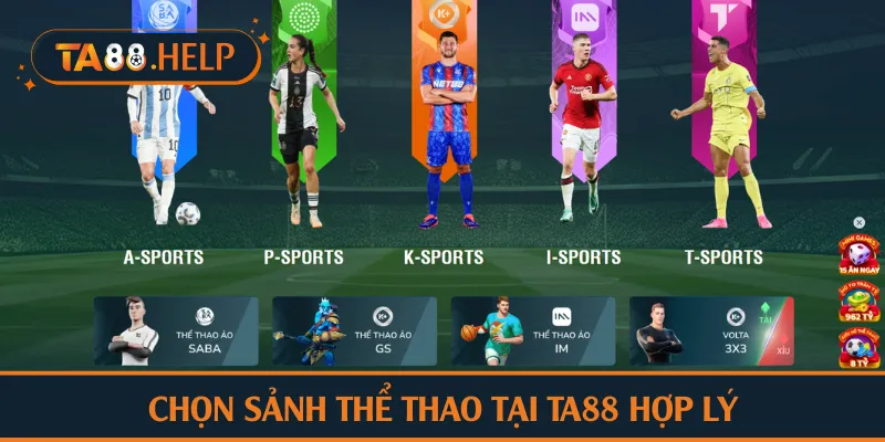 Chọn sảnh thể thao tại TA88 hợp lý